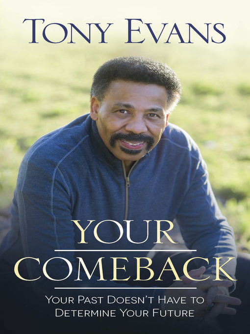 Title details for Your Comeback by Tony Evans - Available